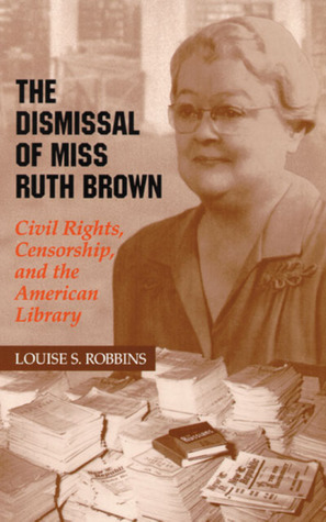 The Dismissal Of Miss Ruth Brown