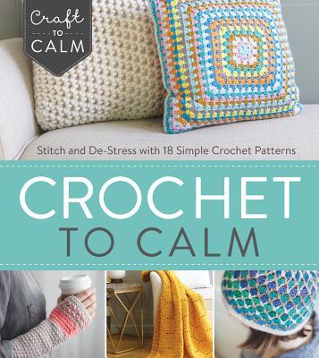 Crochet to Calm cover